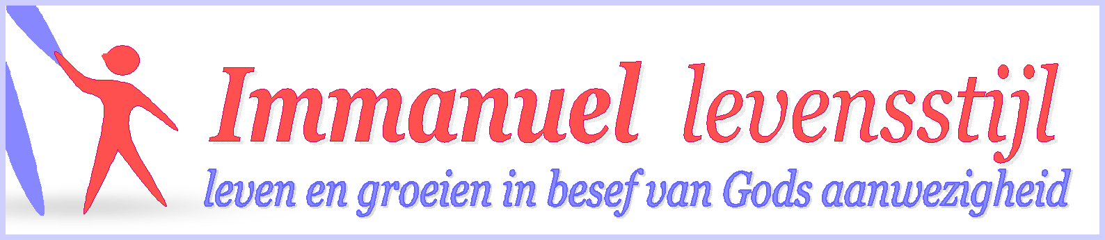 Immanuel levensstijl - leven en groeien in besef van Gods aanwezigheid